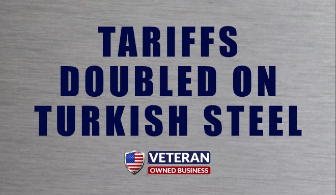 ace steel supply tariffs doubled on turkish steel